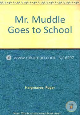Mr. Muddle Goes to School image