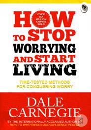 How to Stop Worrying And Start Living image