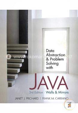 Data Abstraction and Problem Solving with Java: Walls and Mirrors image