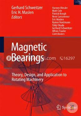 Magnetic Bearings: Theory, Design, and Application to Rotating Machinery image