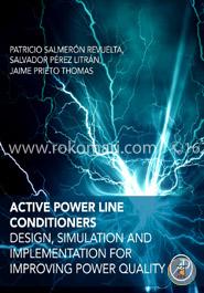 Active Power Line Conditioners: Design, Simulation and Implementation for Improving Power Quality image