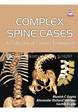 Complex Spine Cases:A Collection Of Current Techniques image