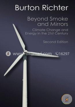 Beyond Smoke and Mirrors: Climate Change and Energy in the 21st Century image