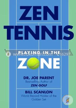 Zen Tennis: Playing in the Zone image
