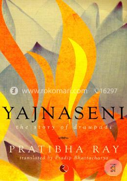 Yajnaseni: The Story of Draupadi  image