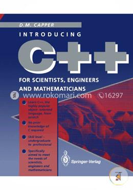 Introducing C Plus Plus for Scientists, Engineers and Mathematicians image