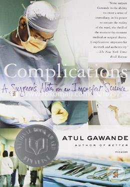 Complications: A Surgeon's Notes on an Imperfect Science image
