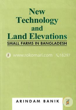New Technology and Land Elevations : Small Farms in Bangldesh image