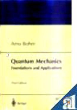 Quantum Mechanics: Foundation and Application image