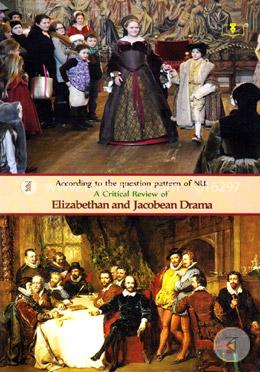 A Critical Review of Elizabethan and Jacobeam Drama (English Honors) 3rd Year, Subject Code: 231101) image