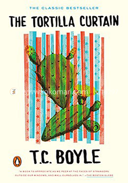 The Tortilla Curtain (Penguin Books with Reading Guides) image