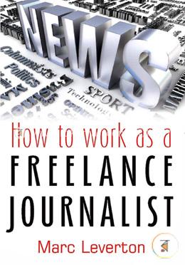 How To Work as a Freelance Journalist image
