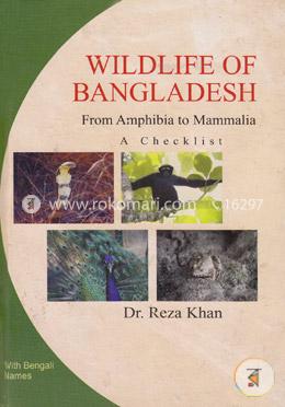 Wildlife of Bangladesh From Amphibia to Mammalia image