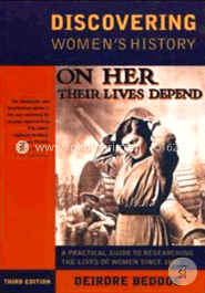 Discovering Women's History: A Practical Guide to Researching the Lives of Women since 1800 image