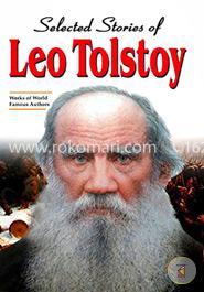 Selected Stories of Leo Tolstoy : World Famous Authors  image