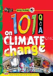 101 Q and A on Climate Change: Key stage 3 (Save Planet Earth) image