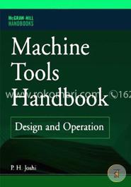 Machine Tools Handbook: Design and Operation image