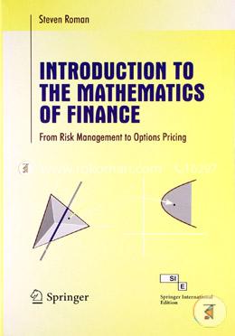 Introduction to the Mathematics of Finance: From Risk Management to Options Pricing image