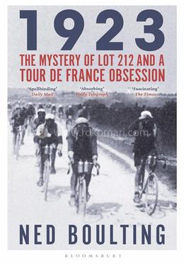 1923: The Mystery of Lot 212 and a Tour de France Obsession 