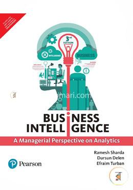 Business Intelligence: A Managerial Perspective on Analytics image