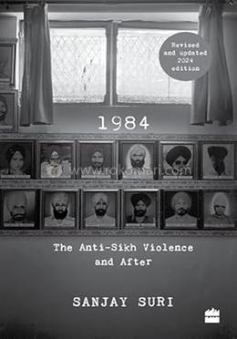 1984: The Anti-Sikh Riots and After