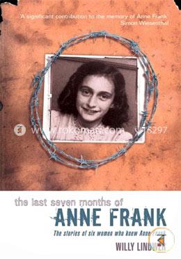 The Last Seven Months of Anne Frank image