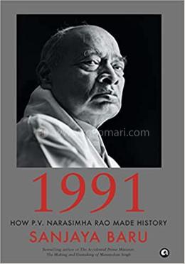 1991: How P. V. Narasimha Rao Made History image