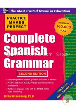 Practice Makes Perfect Complete Spanish Grammar image