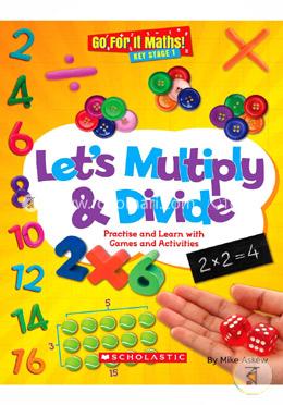 Go For It Maths: Let’S Multiply And Divide image