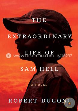 The Extraordinary Life of Sam Hell: A Novel image