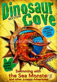 Dinosaur Cove: Swimming with the Sea Monster and other Jurassic Adventures image