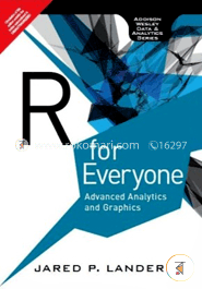 R for Everyone: Advanced Analytics and Graphics image