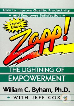 The Lightning of Empowerment: How to Improve Quality, Productivity, and Employee Satisfaction image