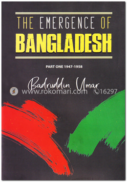 The Emergence Of Bangladesh Part One-1
