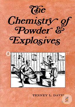 The Chemistry of Powder and Explosives image