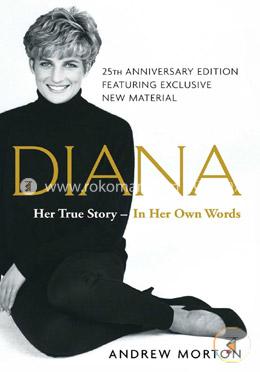 Diana: Her True Story--in Her Own Words image