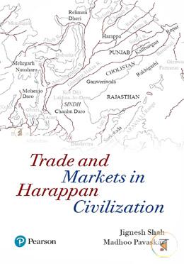 Trade and Markets in Harappan Civilization, 1st Ed. image