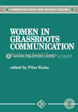Women in Grassroots Communication: Effecting Global Social Change (Paperback) image