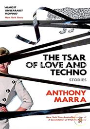 The Tsar of Love and Techno (Everyman's Library Classics) image