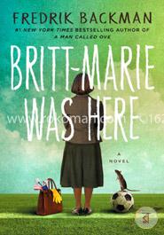 Britt-Marie Was Here: A Novel  image