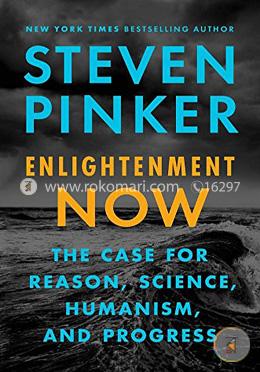 Enlightenment Now: The Case for Reason, Science, Humanism, and Progress image