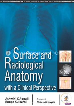 Surface and Radiological Anatomy with a Clinical Perspective image