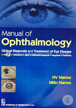 Manual of Ophthalmology : Clinical Diagnosis and Treatment of Eye Disease image