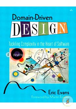 Domain-Driven Design: Tackling Complexity in the Heart of Software image
