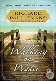 Walking on Water: A Novel (The Walk) image
