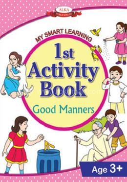 1st Activity Book : Good Manners Age 3 image