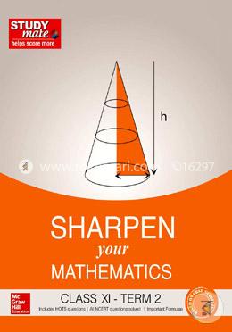 Sharpen Your Mathematics Class XI - Term 2 image