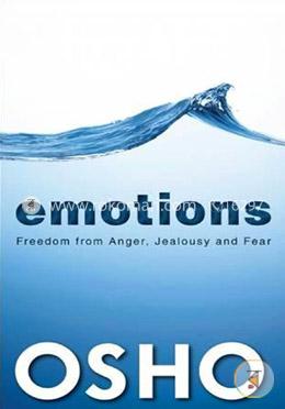 EMOTIONS: Freedom from Anger, Jealousy and Fear image