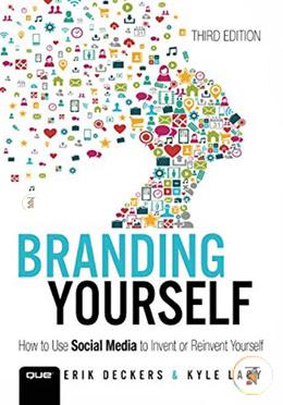 Branding Yourself: How To Use Social Media To Invent Or Reinvent Yourself (Que Biz-Tech) image