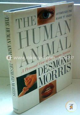 The Human Animal: A Personal View of the Human Species image